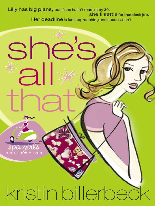 Title details for She's All That by Kristin Billerbeck - Available